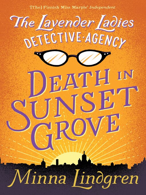 Title details for Death in Sunset Grove by Minna Lindgren - Available